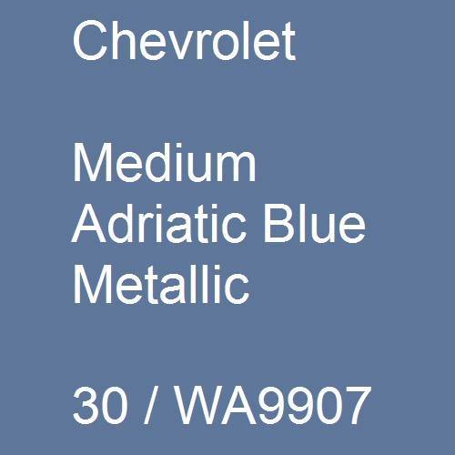 Chevrolet, Medium Adriatic Blue Metallic, 30 / WA9907.